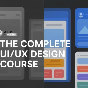 The Complete UI/UX Design Course