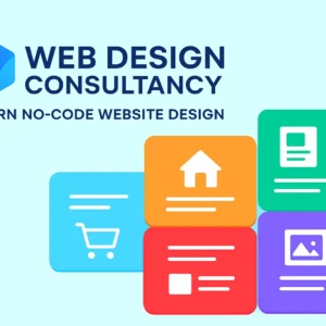 Web Design Consultancy - Learn No-Code Website Design